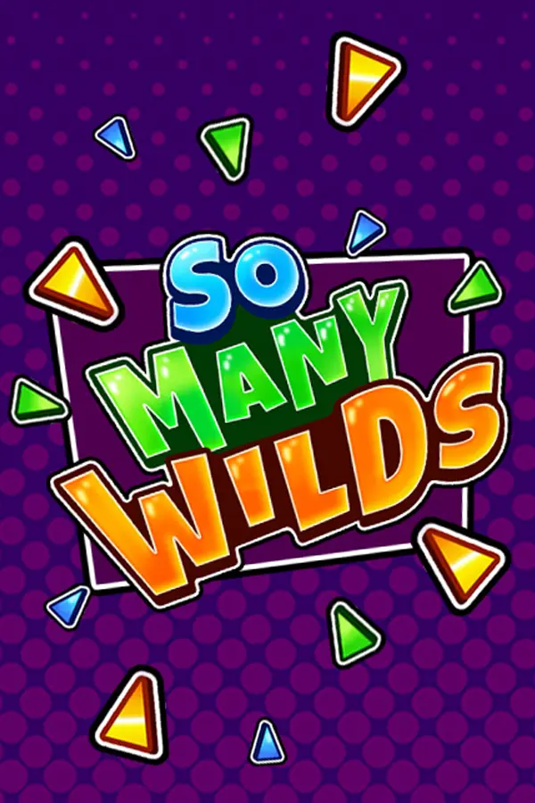 So Many Wilds